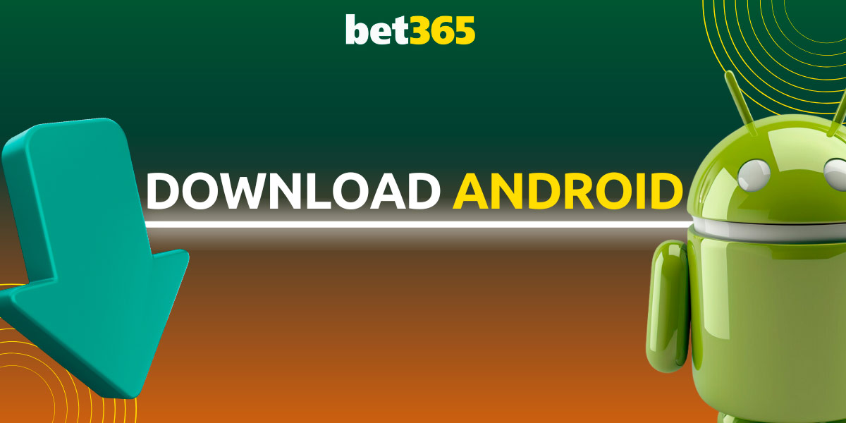 Bet365 mobile app Android is easy to download and install