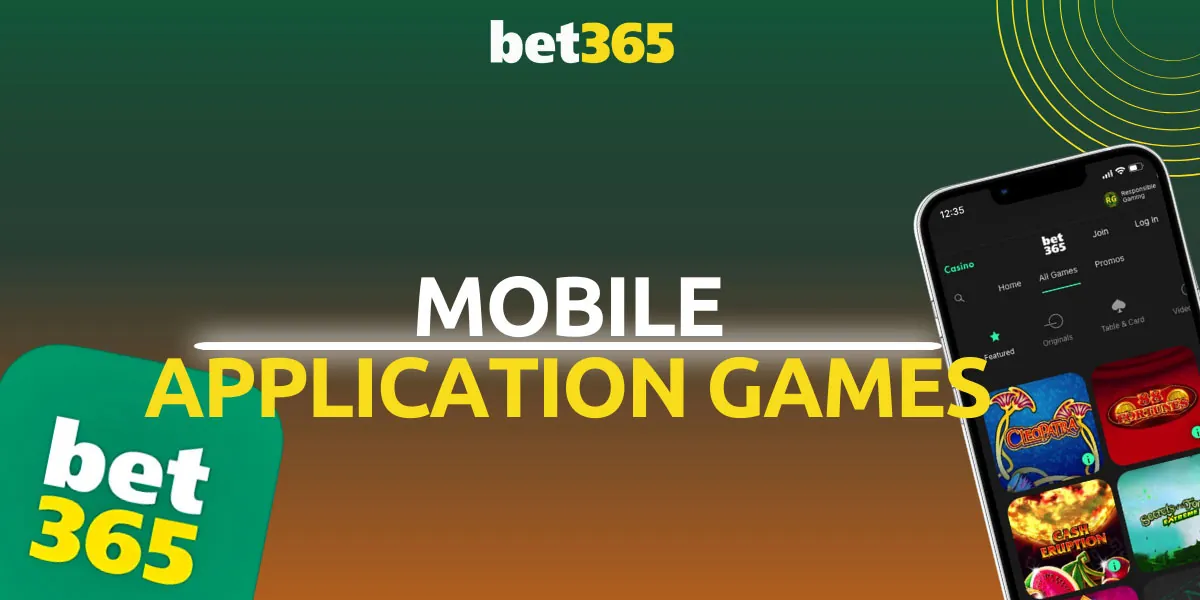 Bet365 app for Android and iPhone to play games