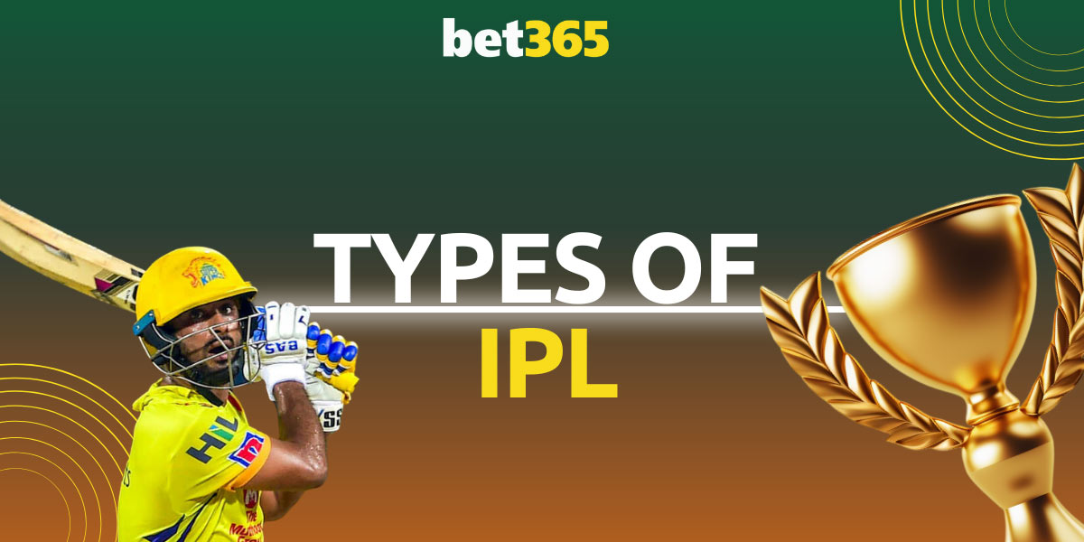 Types of IPL in India