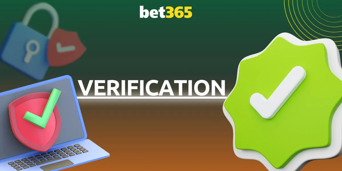 Importance of verification on the Bet365 website